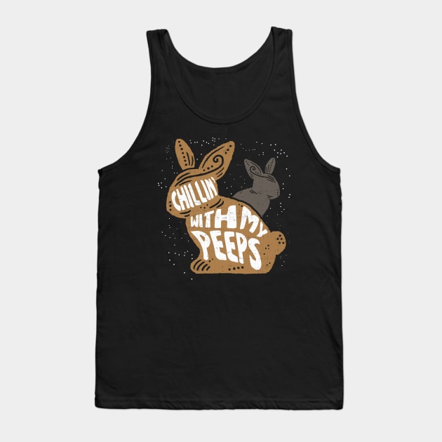 Chillin' with my Peeps Tank Top by Contentarama